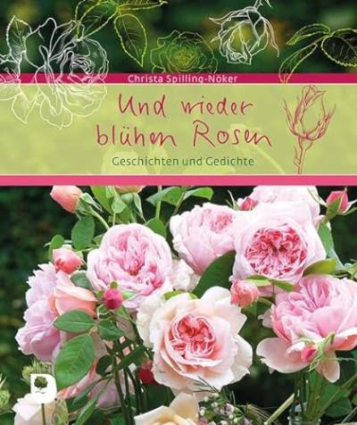 Und wieder blühen Rosen: Geschichten und Gedichte (Eschbacher Geschenkbuch) von Verlag am Eschbach